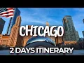 2 Days in Chicago Illinois - The Perfect Itinerary
