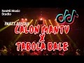Download Lagu PARTY SENTAK 😈🎼 CALON MANTU X NONA TIMUR  - REMIX LAGU TIMUR FULL BASS GACOR