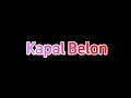 Download Lagu Kapal Belon Karaoke