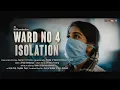 Download Lagu Ward No 4 Isolation II Short Film II #im4u
