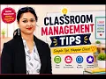 7 Easy Classroom Management Tips Every Teacher Must Know