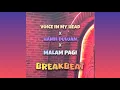 Lagu DJ BREAKBEAT Intro voice in my head viral MELODY HAMIL DULUAN X VOCAL MALAM PAGI (Lil Dapoy Remix)