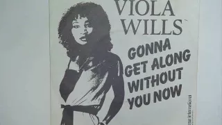 Download viola wills - gonna get along without you now extended version by fggk MP3