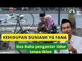 Download Lagu NGAJI GUS BAHA TANPA IKLAN - Kehidupan dunia dan Akhirat