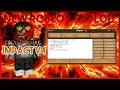 NEW ROBLOX EXPLOIT IMPACT V4 Patched LUA-C 200 CMDS FE COMMANDS AND MORE 6-1st 2017