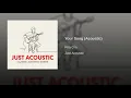 Your Song (Acoustic) - Rita Ora