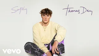Thomas Day Softly Audio  Thomas Day Softly Audio