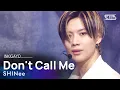 Download Lagu SHINee(샤이니) - Don't Call Me @인기가요 inkigayo 20210228