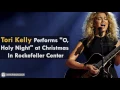 Tori Kelly's Performs "O, Holy Night"  at Christmas in Rockefeller Center