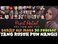 Lagu PERIH SIAPKAN TISUE❗ Putri Ariani Hey How Are You 30 REACTOR Reaction Compilation