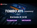 Download Lagu TOMBO ATI (rarerarera) || Opik || Karaoke \u0026 lirik || versi dangdut koplo || nada cewek(D) MP3