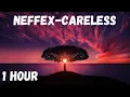 Lagu NEFFEX - Careless (Lyrics) 1 Hour