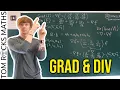 Oxford Calculus Gradient Grad and Divergence Div Explained