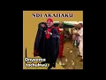 Lagu NDI AKAJIAJIAKU by ONYEOMA TOCHUKWU NNAMANI