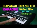 Download Lagu SIAPA - Rita Sugiarto | KARAOKE Nada Pria, HD