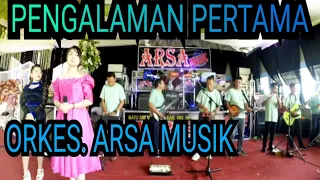 Download ORKES.ARSA MUSIK DANGDUT...PENGALAMAN PWRTAMA MP3