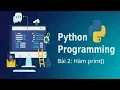 Bai 2 Ham print trong Python