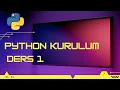 Python Dersleri Python kurulumu