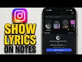 How to ADD on Instagram Notes Show Song in Instagram Notes