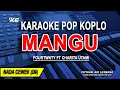 Download Lagu MANGU - Karaoke koplo Nada Wanita  - Fourtwnty ft. Charita Utami