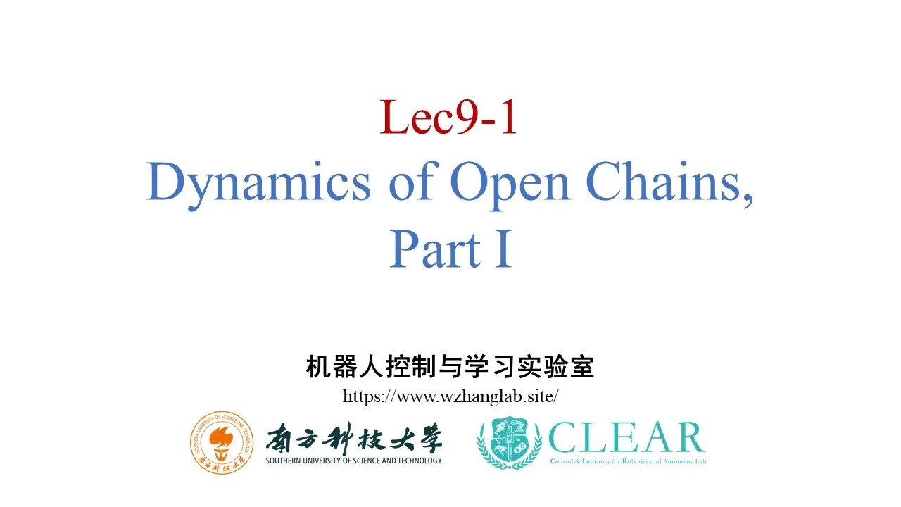 lec9-1: Multibody Dynamics (Inverse Dynamics, Recursive Newton-Euler Algorithm Derivation)