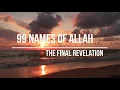 The Final Revelation-99 Names of Allah (Asmaul Husna - Munif Ahmad)