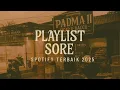 Download Lagu PLAYLIST SORE SPOTIFY TERBAIK 2025🎵TANPA IKLAN #spotifyplaylist #spotify #indie #lagusantai 