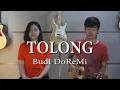 Download Lagu Tolong - Budi Doremi | by Nadia \u0026 Yoseph (NY Cover)