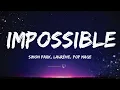 Download Lagu Simon Park, Laurène, Pop Mage - Impossible (acoustic)