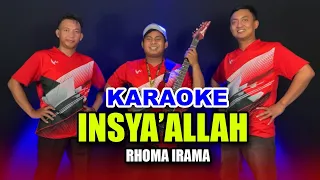karaoke insya allah rhoma irama versi koplo rasa orkes nada cowok