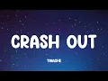 Tinashe - Crash Out (Lyrics)