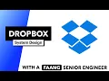 System Design Dropbox 5 Approaches