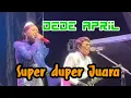 Lagu Dede April Super duper juara