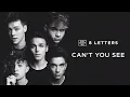 Download Lagu Why Don't We - Can't You See (Official Audio)