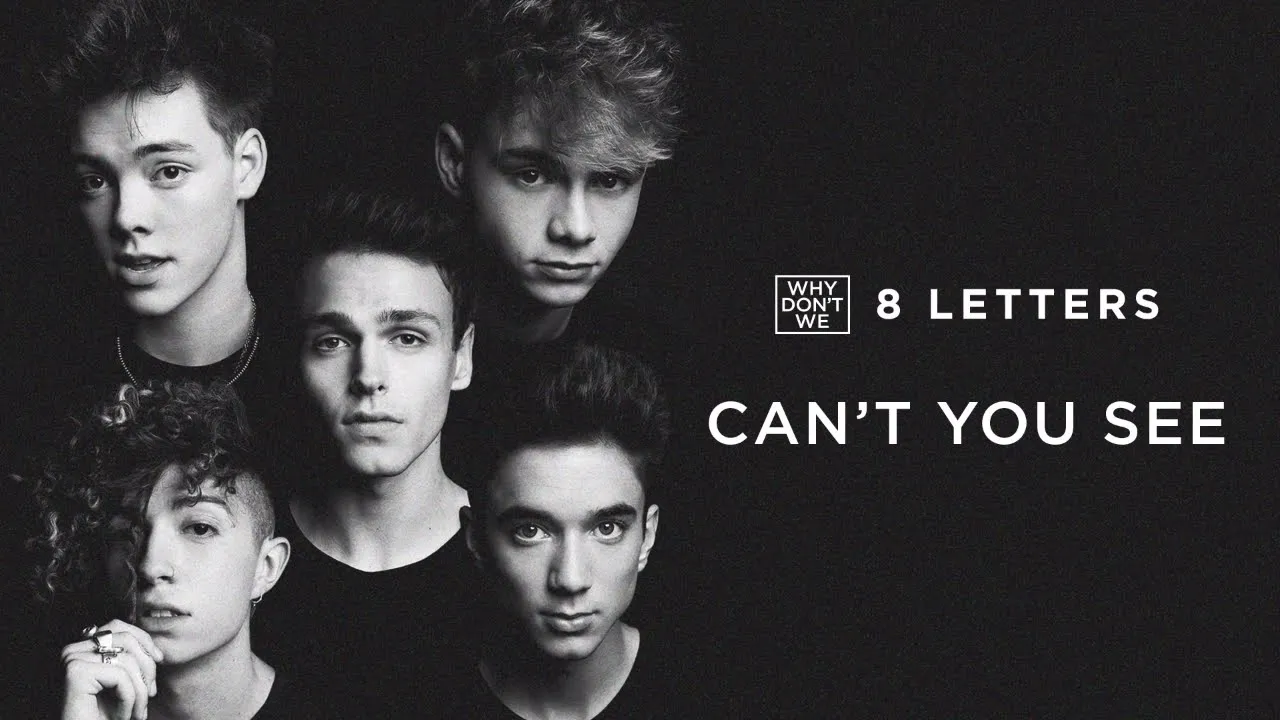 Why Don't We - Can't You See (Official Audio)