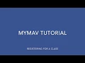 MyMav Tutorial Registering for a Class