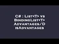 C List T vs BindingList T
