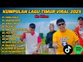 Download Lagu Kumpulan Lagu Timur Viral 2025 Full Album Pop Timur Tanpa Iklan