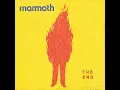 One Of A Kind - Mammoth