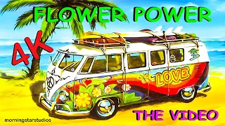 Flower Power 4K the video