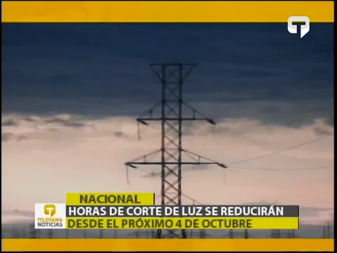 Horas de corte de luz se reducirán desde el próximo 4 de octubre