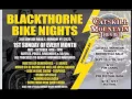 Bike Nights at Blackthorne by Catskill Mountain Thunder