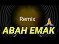Download Lagu BARU EDIT ABAH EMAK NI BOSSKU DI COBA DULU FUL BASS INI