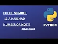 PYTHON PROGRAM TO CHECK HARSHAD NUMBER
