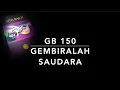 Lagu GB 150 Gembiralah Saudara (God Rest You Merry, Gentlemen) - Gita Bakti