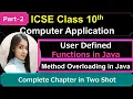 User Defined Functions in Java Method Overloading in Java ICSE Class10th Part - 2