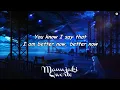 Nightcore   Better Now Lyrics