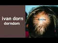 Download Lagu Ivan Dorn - DorNdoM (Full Album)