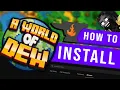 How to Install A World Of Dew Stardew Valley Modpack CurseForge Guide