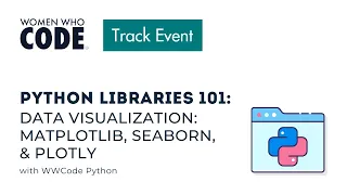 Python Libraries 101 Data Visualization Matplotlib Seaborn Plotly